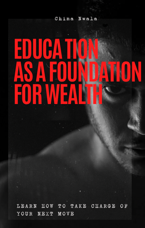 Education as a Foundation for Wealth